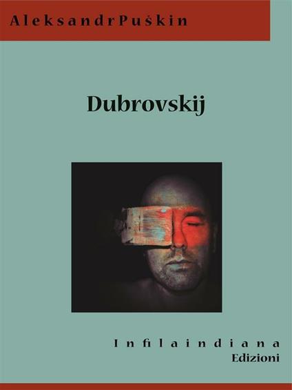 Dubrovskij - Aleksandr Sergeevic Puskin - ebook