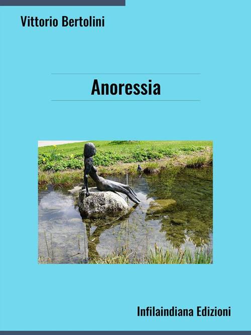 Anoressia - Vittorio Bertolini - ebook