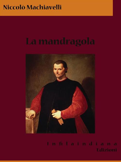 La mandragola - Niccolò Machiavelli - ebook