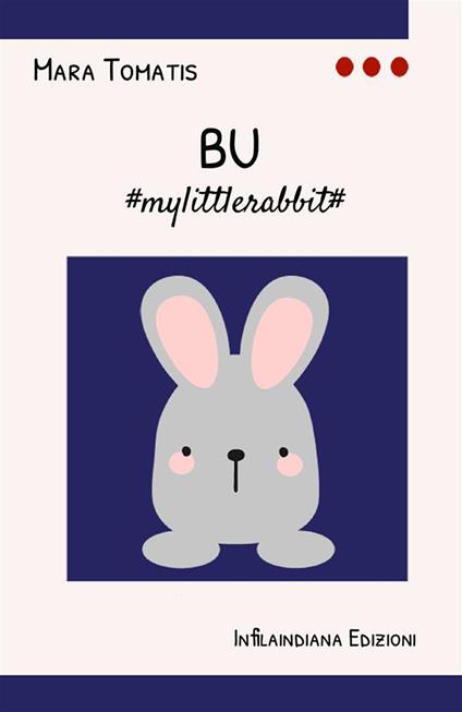 BU #mylittlerabbit# - Mara Tomatis - copertina