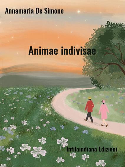 Animae indivisae - Annamaria De Simone - ebook