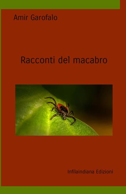 Racconti del macabro. Ediz. integrale - Amir Garofalo - copertina