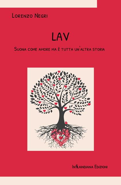 Lav. Suona come amore ma è tutta un'altra storia. Ediz. integrale - Lorenzo Negri - copertina