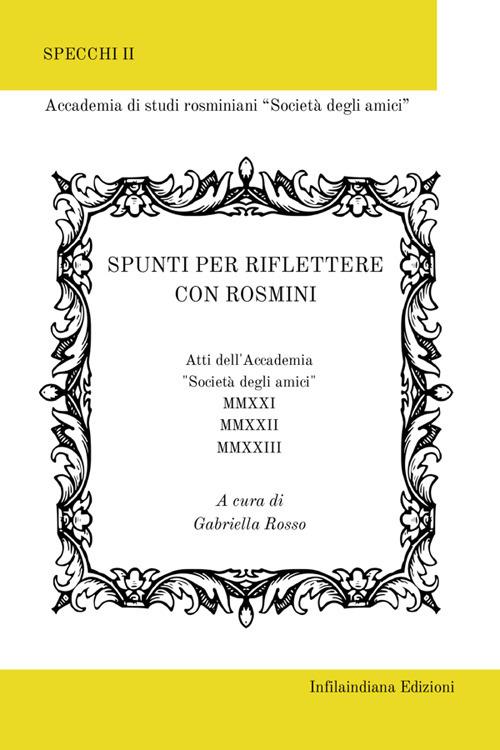 Spunti per riflettere con Rosmini. Ediz. integrale - copertina