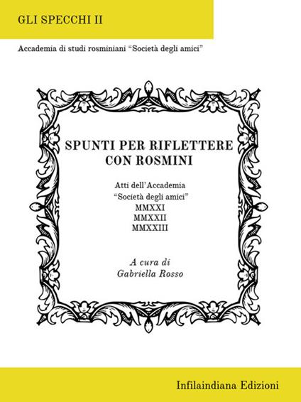 Spunti per riflettere con Rosmini - Gabriella Rosso - ebook