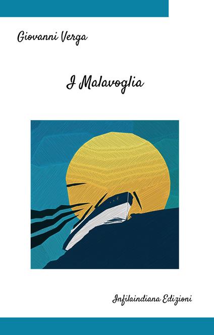 I Malavoglia. Ediz. integrale - Giovanni Verga - copertina