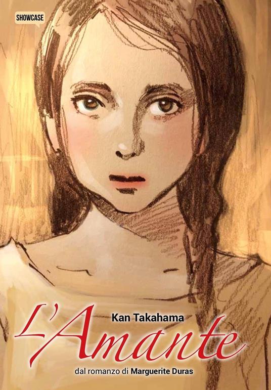 L'amante. Dal romanzo di Marguerite Duras - Kan Takahama - copertina