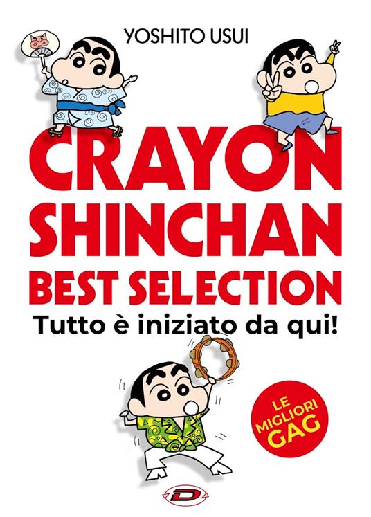 Crayon Shinchan. Best selection. Tutto è iniziato da qui! - Yoshito Usui - copertina