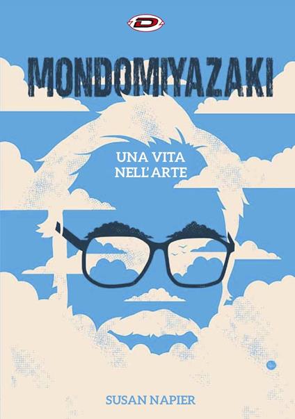 Mondo Miyazaki. Una vita nell'arte - Susan Napier - copertina