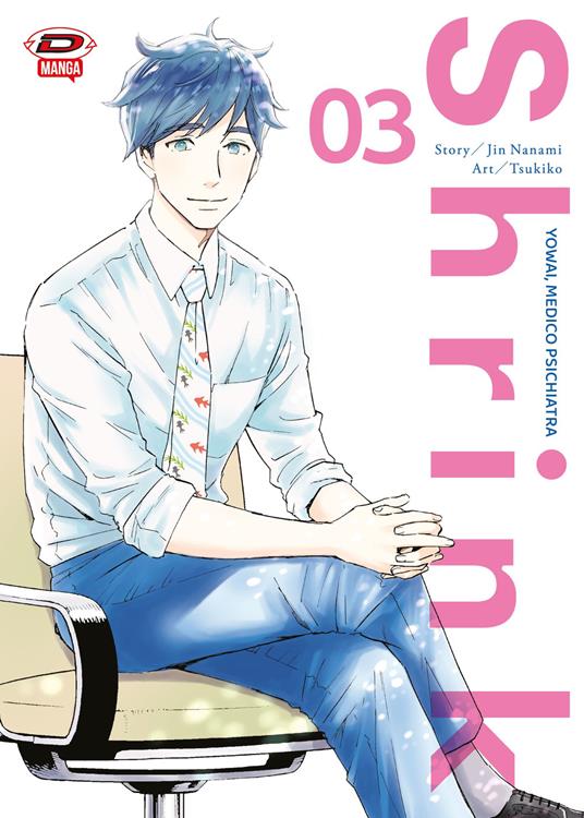 Shrink. Dr. Yowai medico psichiatra. Vol. 3 - Jin Nanami - copertina