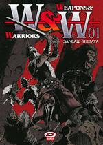 Weapons & warriors. Vol. 1