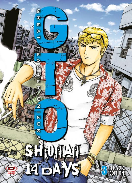 GTO. Shonan 14 days. Black edition. Vol. 3 - Toru Fujisawa - copertina