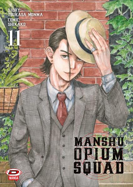 Manshu Opium Squad. Vol. 11 - Tsukasa Monma - copertina