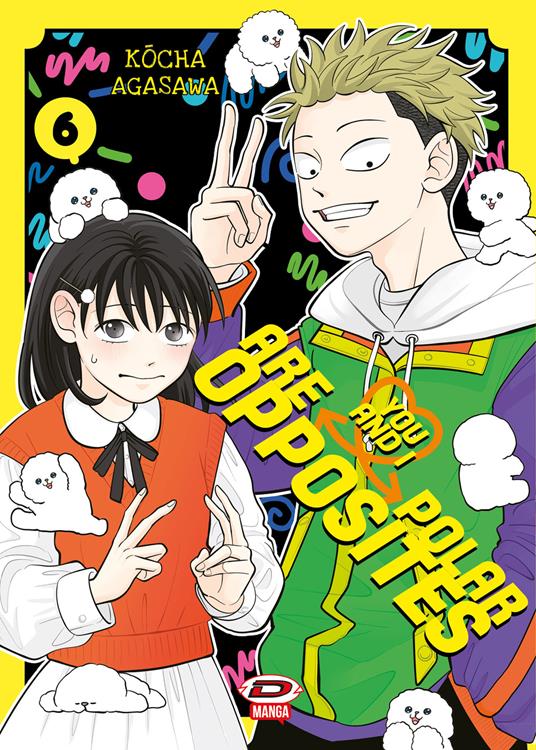 You and I are polar opposites. Vol. 6 - Kocha Agasawa - copertina
