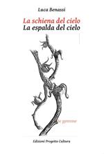 La schiena del cielo. Antologia poetica-La espalda del cielo. Antología poética