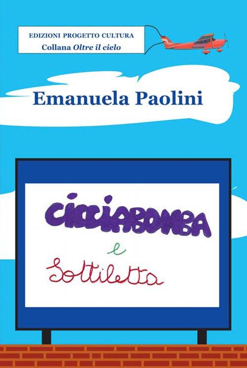Cicciabomba e Sottiletta - Emanuela Paolini - copertina