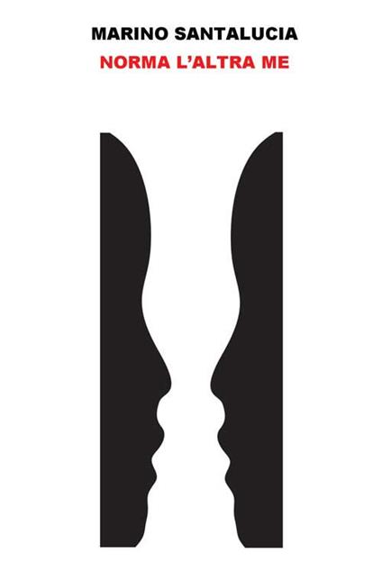 Norma. L'altra me - Marino Santalucia - copertina