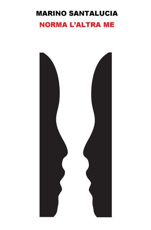 Norma. L'altra me - Marino Santalucia - copertina