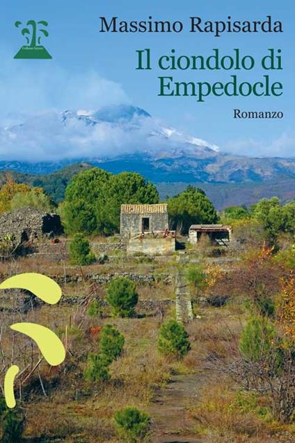 Il ciondolo di Empedocle - Massimo Rapisarda - copertina