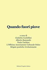 Quando fuori piove