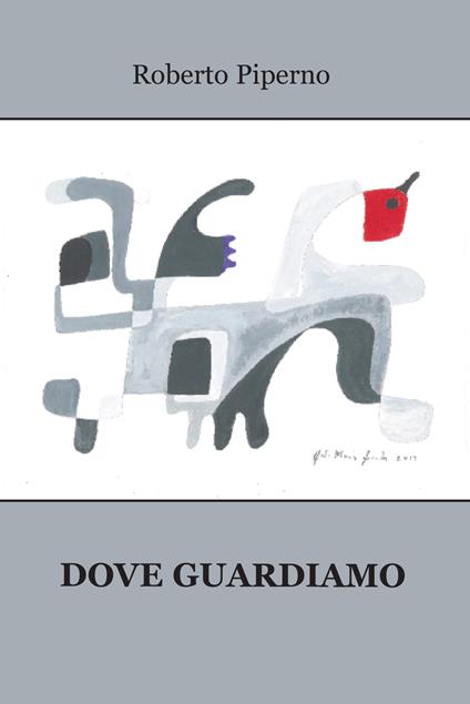 Dove guardiamo - Roberto Piperno - copertina