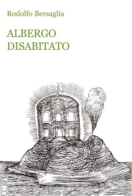 Albergo disabitato - Rodolfo Bersaglia - copertina