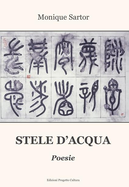 Stele d'acqua - Monique Sartor - copertina