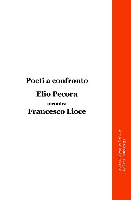 Poeti a confronto. Elio Pecora incontra Francesco Lioce - copertina