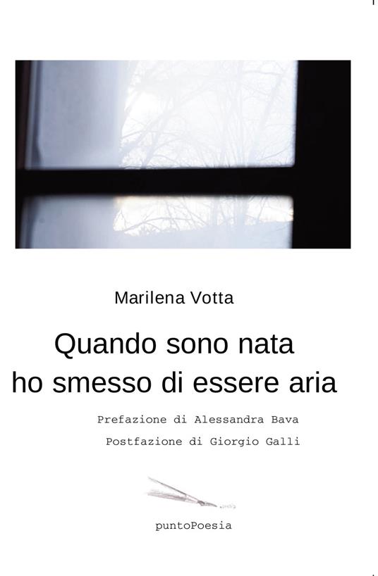 Quando sono nata ho smesso di essere aria - Marilena Votta - copertina