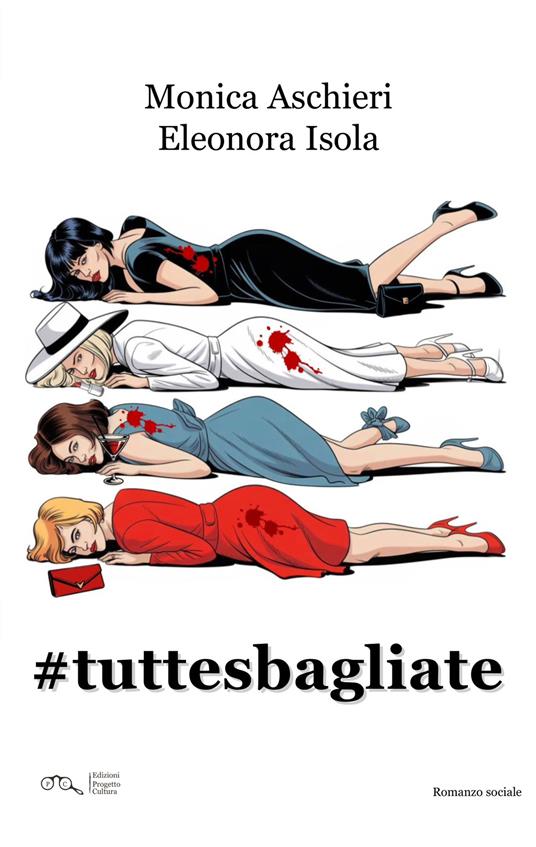 #tuttesbagliate - Monica Aschieri,Eleonora Isola - copertina