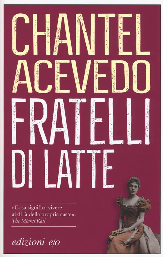 Fratelli di latte - Chantel Acevedo - copertina