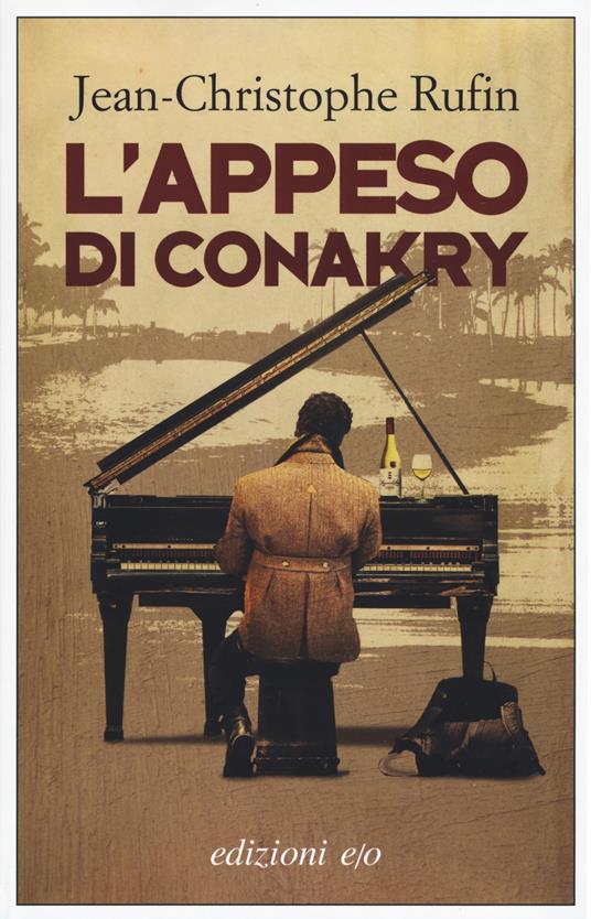 L' appeso di Conakry - Jean-Christophe Rufin - copertina