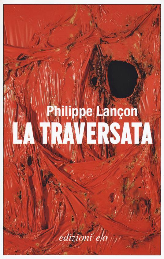 La traversata - Philippe Lançon - copertina