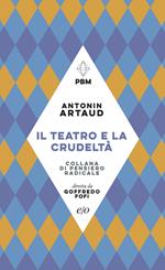 Il teatro e la crudeltà