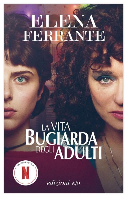 La vita bugiarda degli adulti - Elena Ferrante - ebook