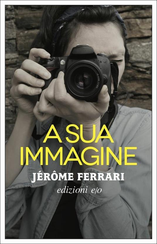 A sua immagine - Jérôme Ferrari - copertina