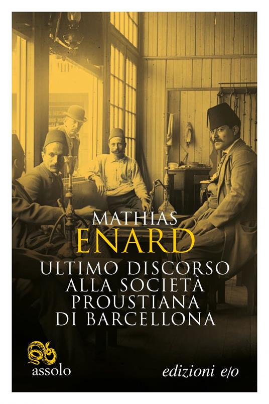 Ultimo discorso alla società proustiana di Barcellona. Testo francese a fronte - Mathias Énard,Lorenzo Alunni,Francesco Targhetta - ebook