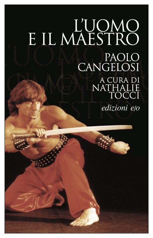 L'uomo e il maestro - Paolo Cangelosi - copertina