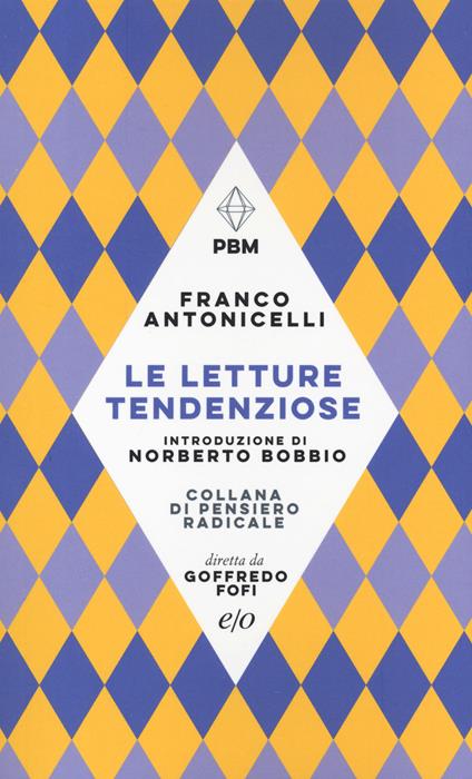 Le letture tendenziose - Franco Antonicelli - copertina