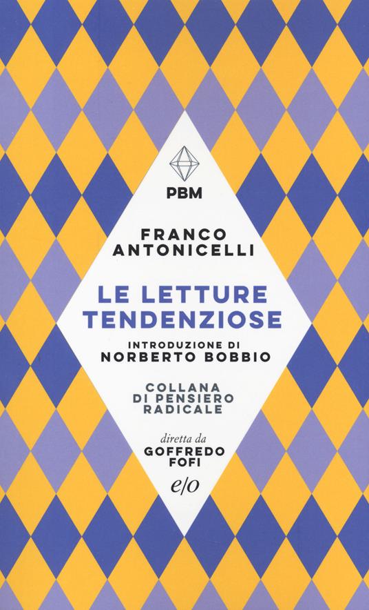 Le letture tendenziose - Franco Antonicelli - copertina