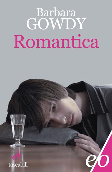Romantica - Barbara Gowdy,Claudia Valeria Letizia - ebook