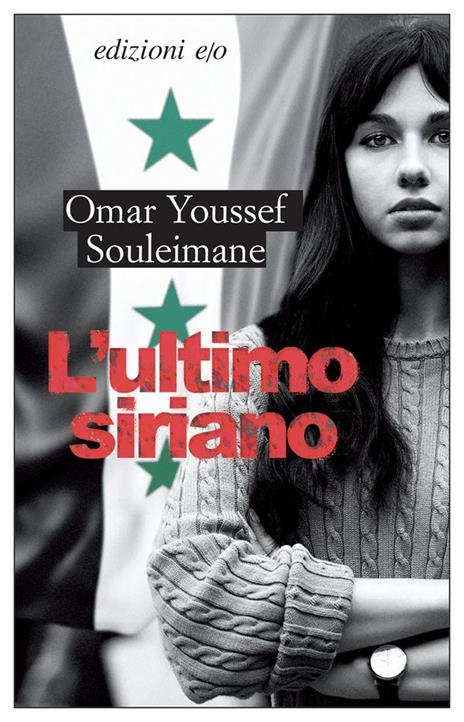 L' ultimo siriano - Omar Youssef Souleimane - copertina