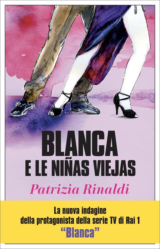 Blanca e le niñas viejas - Patrizia Rinaldi - copertina