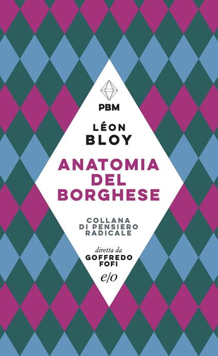 Anatomia del borghese - Léon Bloy,Sandra Teroni - ebook