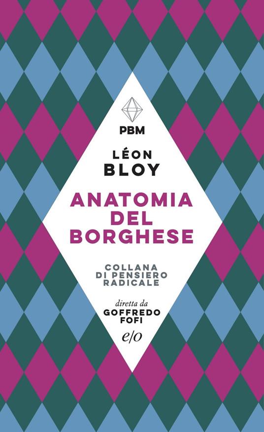 Anatomia del borghese - Léon Bloy,Sandra Teroni - ebook