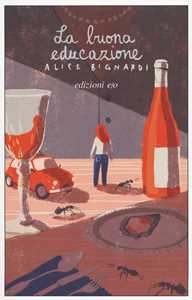 Libro La buona educazione Alice Bignardi