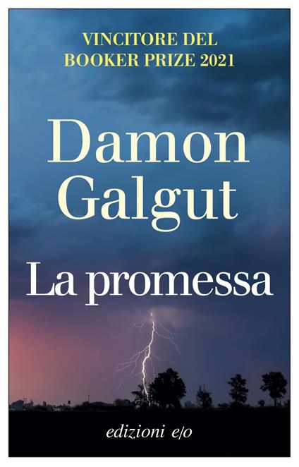 La promessa - Damon Galgut,Tiziana Lo Porto - ebook