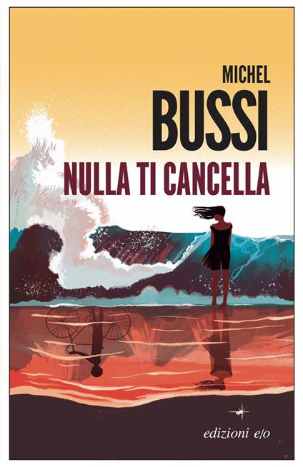 Nulla ti cancella - Michel Bussi,Alberto Bracci Testasecca - ebook