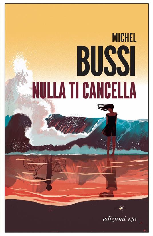Nulla ti cancella - Michel Bussi,Alberto Bracci Testasecca - ebook