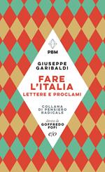 Fare l'Italia. Lettere e e proclami